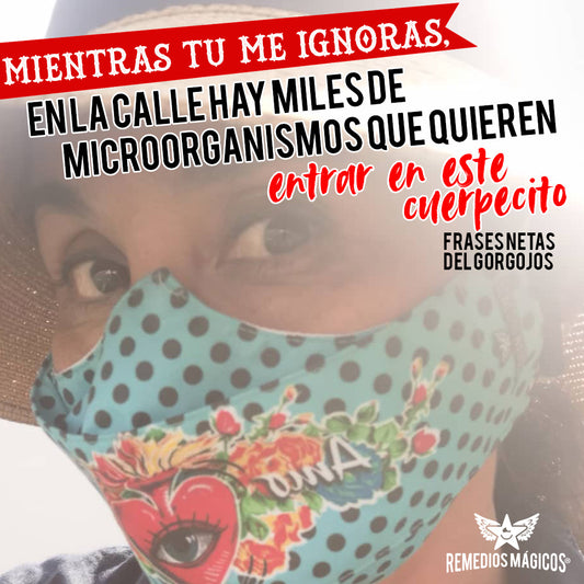Mientras tu me ignoras, en la calle hay miles de microorganismos que quieren entrar en este cuerpecito